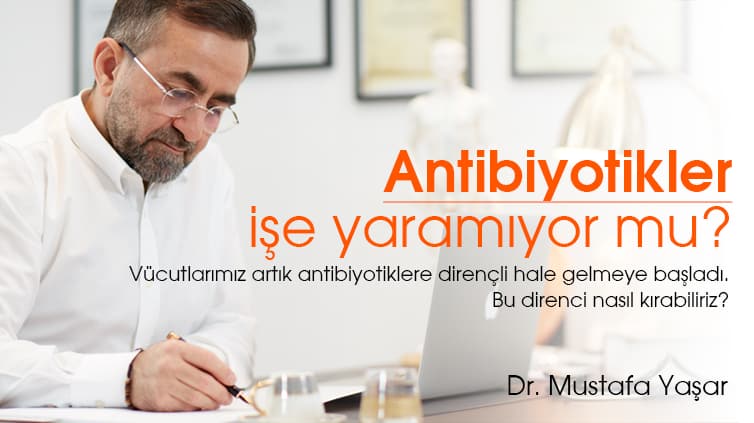 Antibiyotikler Artık İşe Yaramıyor Mu?